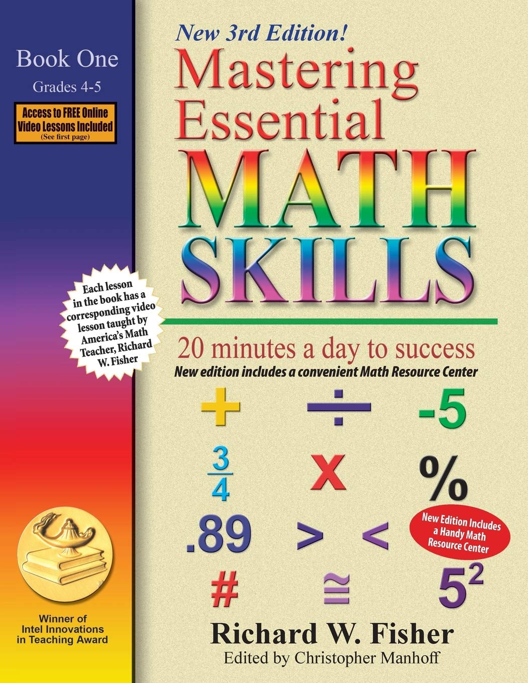 Mastering Essential Math Skills, Book 1: Grades 4 and 5, 3Rd Edition: 20 Minutes a Day to Success (Stepping Stones to Proficiency in Algebra)