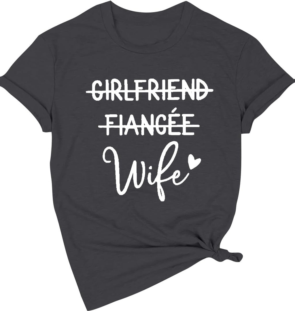 Girlfriend Fiancee Wife Shirt Women Bride Honeymoon Gift | Wifey Shirt for Women Bride Tshirt Vacation Tees Valentine Gift